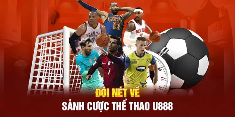 Siêu phẩm cá cược thể thao tại U888